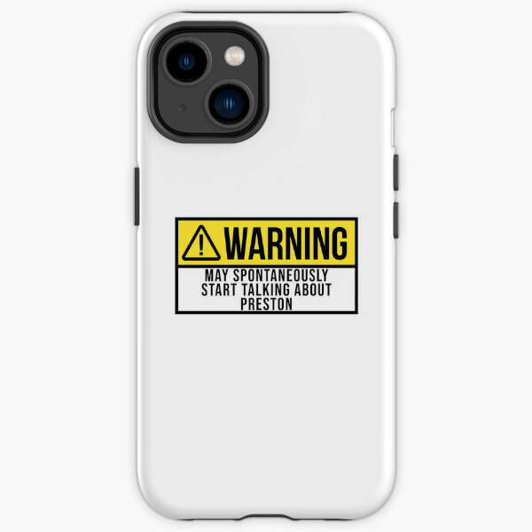 May Spontaneously Start Talking About Preston iPhone Tough Case RB1207 product Offical preston Merch