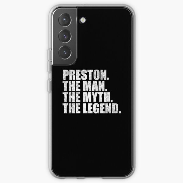 Preston Name Preston The Man The Myth The legend Samsung Galaxy Soft Case RB1207 product Offical preston Merch