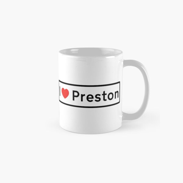 I Love Preston! Classic Mug RB1207 product Offical preston Merch