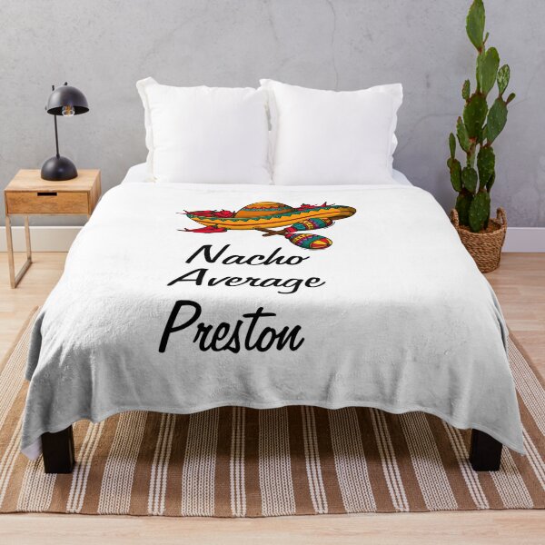 Nacho Average Preston  Throw Blanket RB1207 product Offical preston Merch