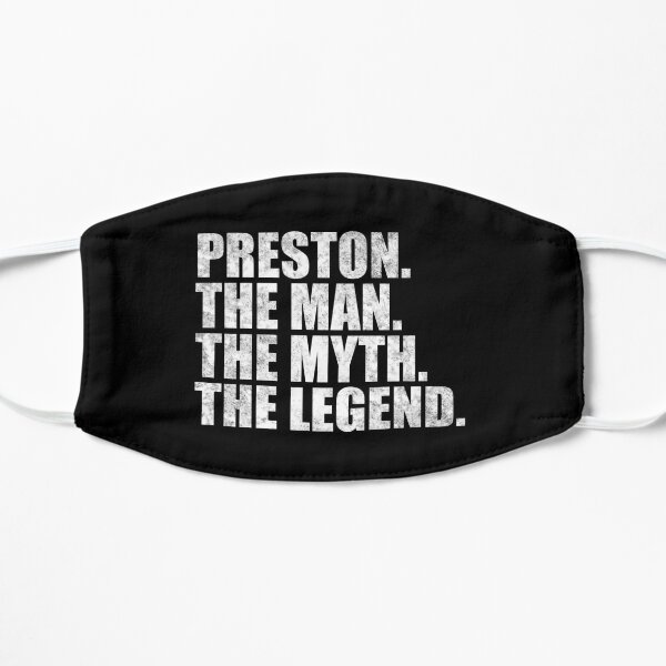 Preston Name Preston The Man The Myth The legend Flat Mask RB1207 product Offical preston Merch